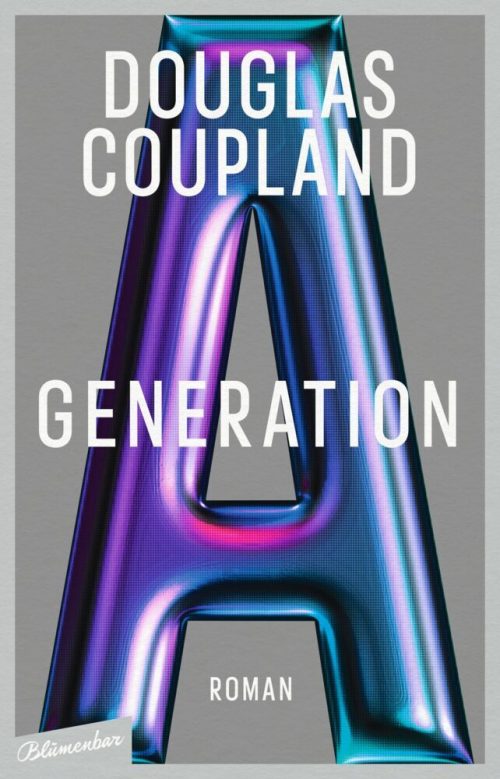 <span style='color: #3c3c3c;'>Douglas Coupland</span> <br><span style='font-style: italic; font-weight: bold;'>Generation A</span>