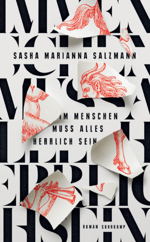 <span style='color: #3c3c3c;'>Sasha Marianna Salzmann</span> <br><span style='font-style: italic; font-weight: bold;'>Im Menschen muss alles herrlich sein</span>