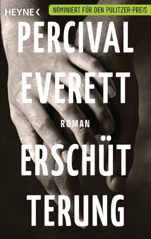<span style='color: #3c3c3c;'>Percival Everett</span> <br><span style='font-style: italic; font-weight: bold;'>Erschütterung</span>
