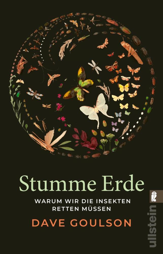 Stumme Erde. Warum wir die Insekten retten müssen