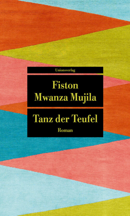 <span style='color: #3c3c3c;'>Fiston Mwanza Mujila</span> <br><span style='font-style: italic; font-weight: bold;'>Tanz der Teufel</span>