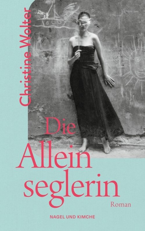 <span style='color: #3c3c3c;'>Christine Wolter</span> <br><span style='font-style: italic; font-weight: bold;'>Die Alleinseglerin</span>