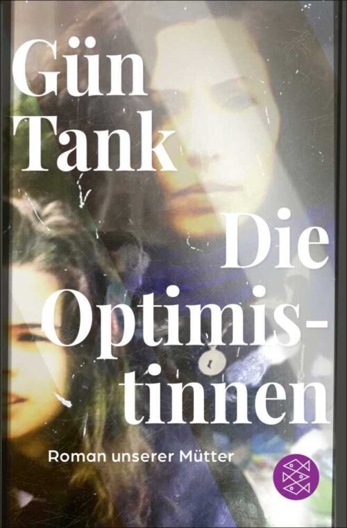 <span style='color: #3c3c3c;'>Gün Tank</span> <br><span style='font-style: italic; font-weight: bold;'>Die Optimistinnen</span>