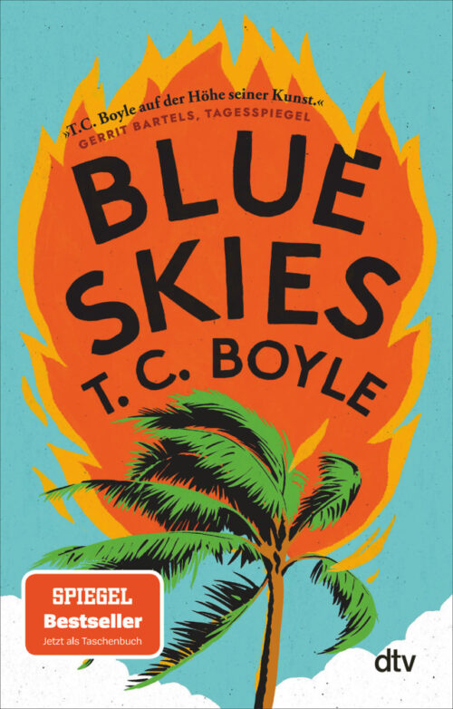 <span style='color: #3c3c3c;'>T. C. Boyle</span> <br><span style='font-style: italic; font-weight: bold;'>Blue Skies</span>