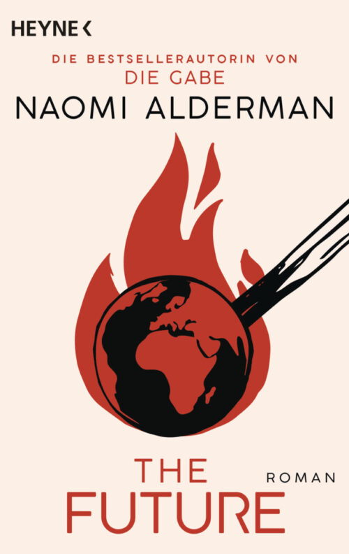 <span style='color: #3c3c3c;'>Naomi Alderman</span> <br><span style='font-style: italic; font-weight: bold;'>The Future</span>