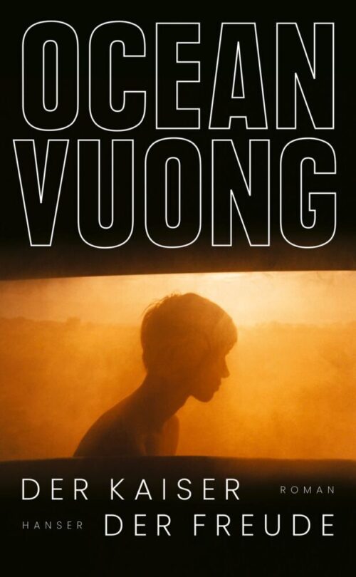 <span style='color: #3c3c3c;'>Ocean Vuong</span> <br><span style='font-style: italic; font-weight: bold;'>Der Kaiser der Freude</span>
