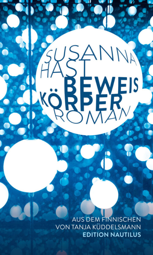 <span style='color: #3c3c3c;'>Susanna Hast</span> <br><span style='font-style: italic; font-weight: bold;'>Beweiskörper</span>