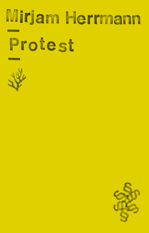 <span style='color: #3c3c3c;'>Mirjam Herrmann</span> <br><span style='font-style: italic; font-weight: bold;'>Protest</span>