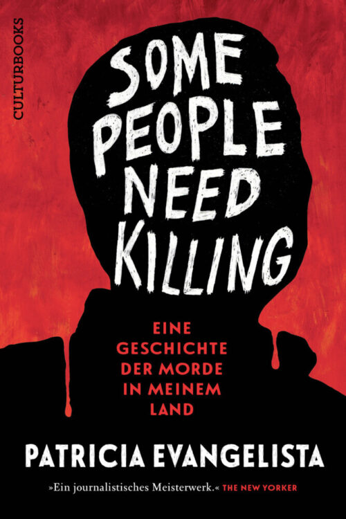 <span style='color: #3c3c3c;'>Patricia Evangelista</span> <br><span style='font-style: italic; font-weight: bold;'>Some People Need Killing</span>