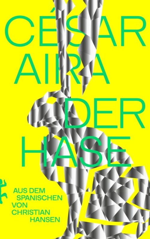 <span style='color: #3c3c3c;'>Cesar Aira</span> <br><span style='font-style: italic; font-weight: bold;'>Der Hase</span>