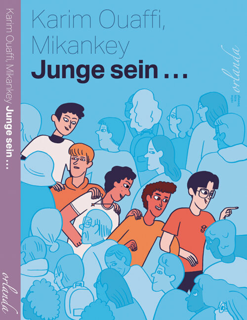 <span style='color: #3c3c3c;'>Karim Ouaffi / Mikankey</span> <br><span style='font-style: italic; font-weight: bold;'>Junge sein…</span>