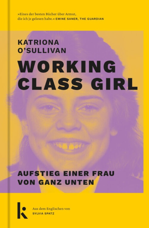 <span style='color: #3c3c3c;'>Katriona O´Sullivan</span> <br><span style='font-style: italic; font-weight: bold;'>Working Class Girl</span>