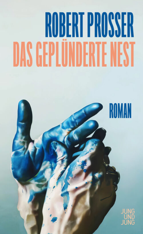 <span style='color: #3c3c3c;'>Robert Prosser</span> <br><span style='font-style: italic; font-weight: bold;'>Das geplünderte Nest</span>