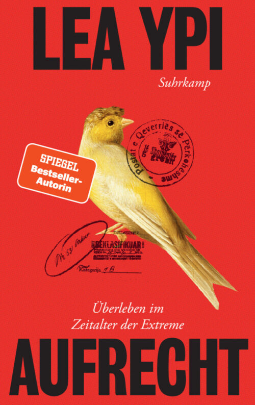 <span style='color: #3c3c3c;'>Lea Ypi</span> <br><span style='font-style: italic; font-weight: bold;'>Aufrecht</span>