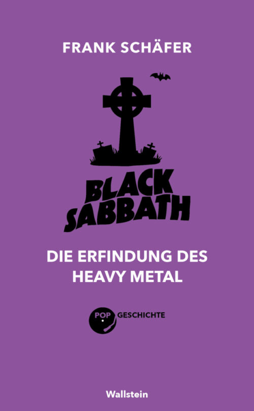 <span style='color: #3c3c3c;'>Frank Schäfer</span> <br><span style='font-style: italic; font-weight: bold;'>Black Sabbath. Die Erfindung des Heavy Metal</span>