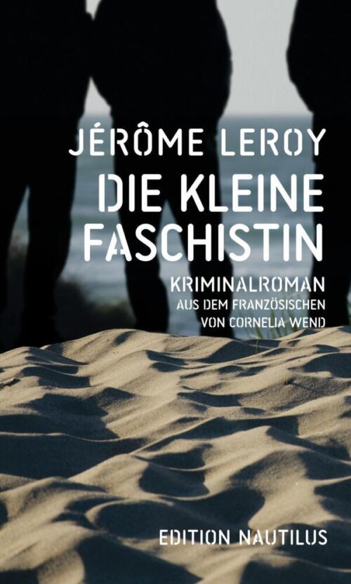 Jérôme Leroy – Die kleine Faschistin