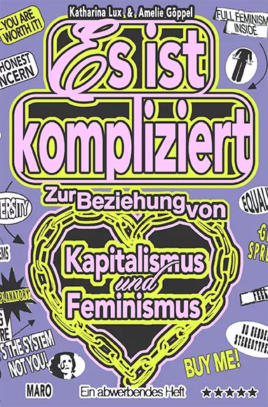 Katharina Lux – Es ist kompliziert – Zur Beziehung von Kapitalismus und Feminismus