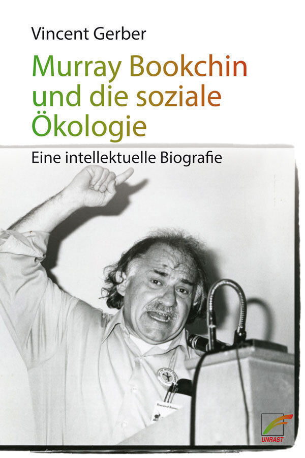 Vincent Gerber - Murray Bookchin und die soziale Ökologie