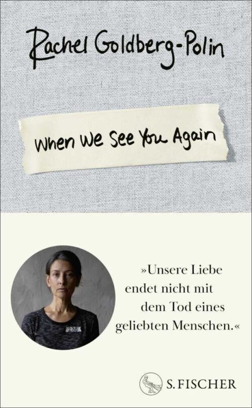 <span style='color: #3c3c3c;'>Rachel Goldberg-Polin</span> <br><span style='font-style: italic; font-weight: bold;'>When we see you again</span>