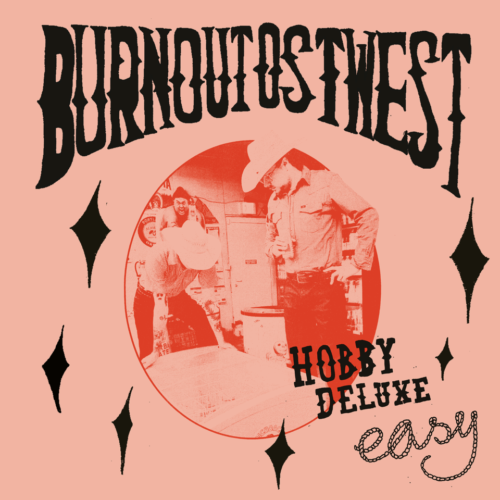 <span style='color: #3c3c3c;'>Burnout Ostwest</span> <br><span style='font-style: italic; font-weight: bold;'>Hobby Deluxe Easy</span>