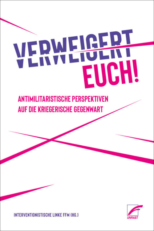 <span style='color: #3c3c3c;'>Interventionistische Linke FFM</span> <br><span style='font-style: italic; font-weight: bold;'>Verweigert Euch!</span>