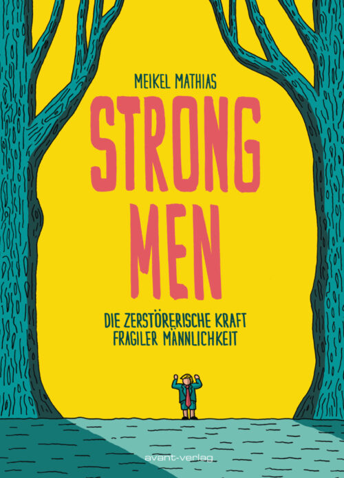 <span style='color: #3c3c3c;'>Meikel Mathias</span> <br><span style='font-style: italic; font-weight: bold;'>Strong Men</span>