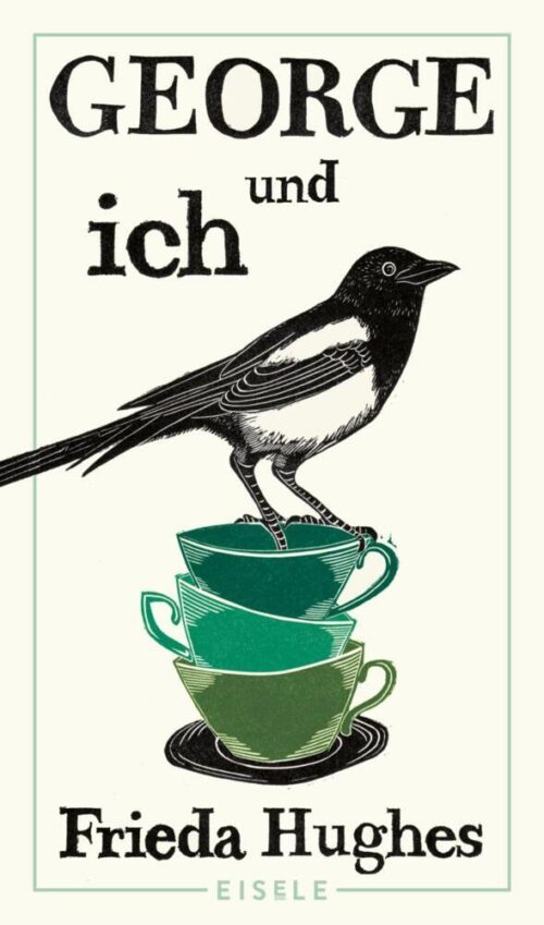 <span style='color: #3c3c3c;'>Frieda Hughes</span> <br><span style='font-style: italic; font-weight: bold;'>George und Ich</span>