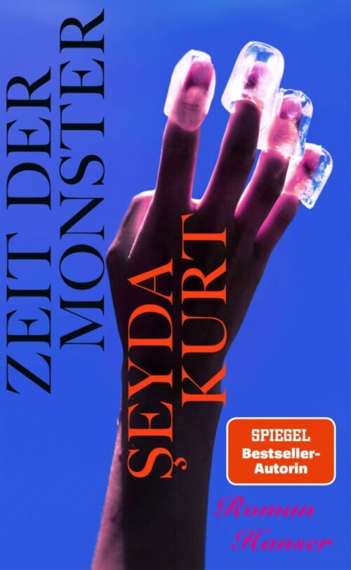 <span style='color: #3c3c3c;'>Seyda Kurt</span> <br><span style='font-style: italic; font-weight: bold;'>Zeit der Monster</span>