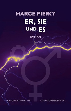 <span style='color: #3c3c3c;'>Marge Piercy</span> <br><span style='font-style: italic; font-weight: bold;'>Er, Sie und Es</span>
