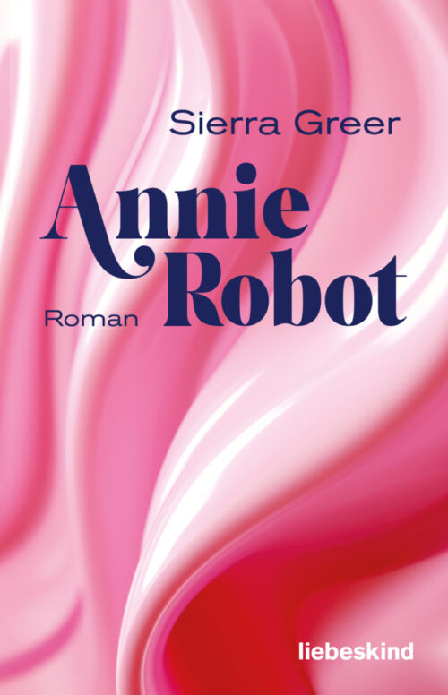 <span style='color: #3c3c3c;'>Sierra Greer</span> <br><span style='font-style: italic; font-weight: bold;'>Annie Robot</span>