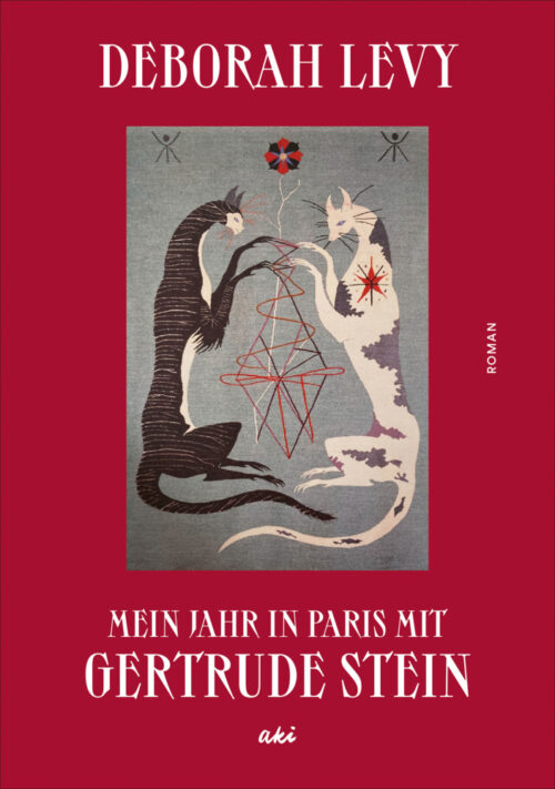 <span style='color: #3c3c3c;'>Deborah Levy</span> <br><span style='font-style: italic; font-weight: bold;'>Mein Jahr in Paris mit Gertrude Stein</span>