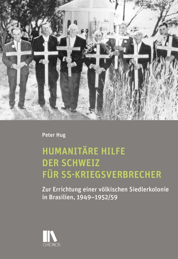 Humanitäre Hilfe der Schweiz für SS-Kriegsverbrecher