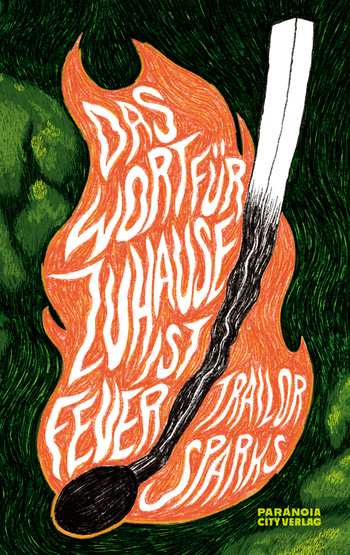 <span style='color: #3c3c3c;'>Trailor Sparks</span> <br><span style='font-style: italic; font-weight: bold;'>Das Wort für Zuhause ist Feuer</span>