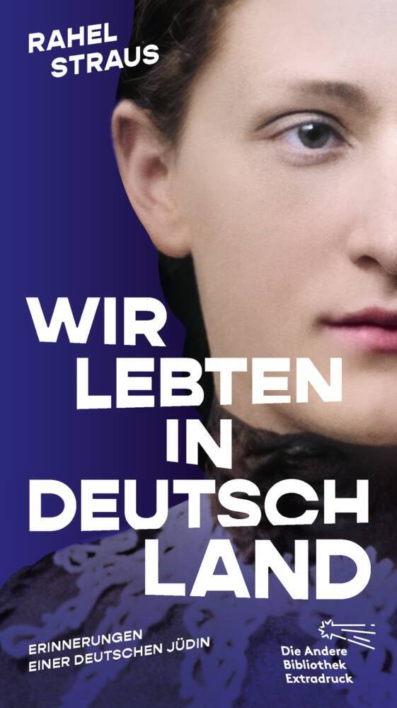 Wir lebten in Deutschland. Erinnerungen einer deutschen Jüdin