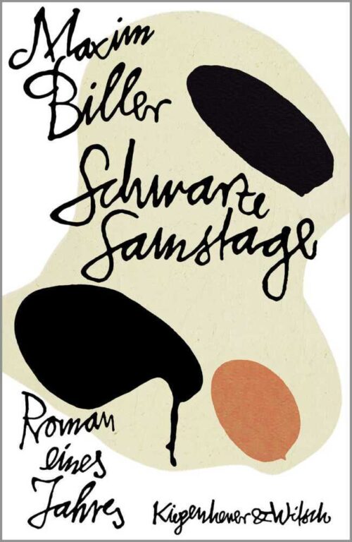 <span style='color: #3c3c3c;'>Maxim Biller</span> <br><span style='font-style: italic; font-weight: bold;'>Schwarze Samstage</span>
