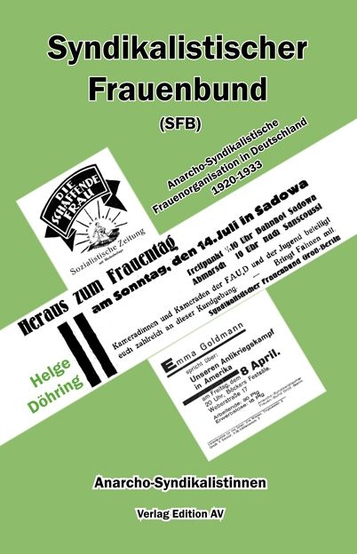 <span style='color: #3c3c3c;'>Helge Döring</span> <br><span style='font-style: italic; font-weight: bold;'>Syndikalistischer Frauenbund</span>