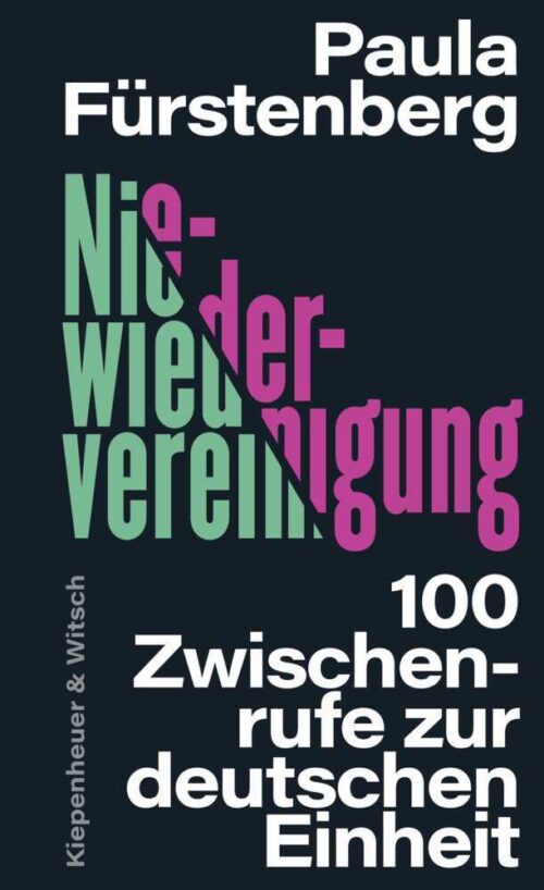 <span style='color: #3c3c3c;'>Paula Fürstenberg</span> <br><span style='font-style: italic; font-weight: bold;'>Niewiedervereinigung</span>