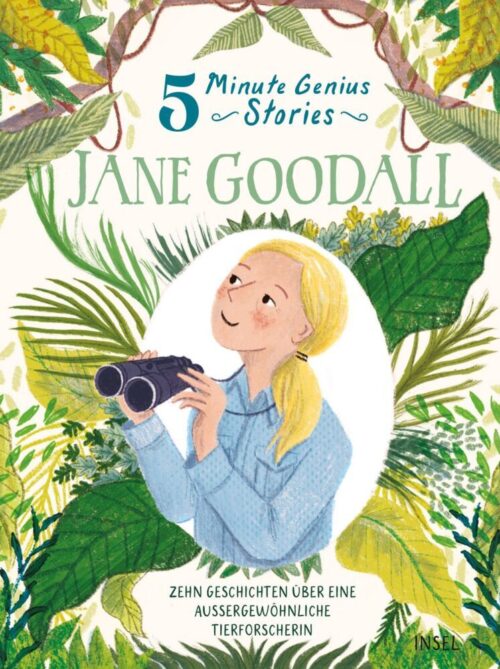 <span style='color: #3c3c3c;'>Heather Alexander</span> <br><span style='font-style: italic; font-weight: bold;'>Jane Goodall – 5 Minute Genius Stories</span>
