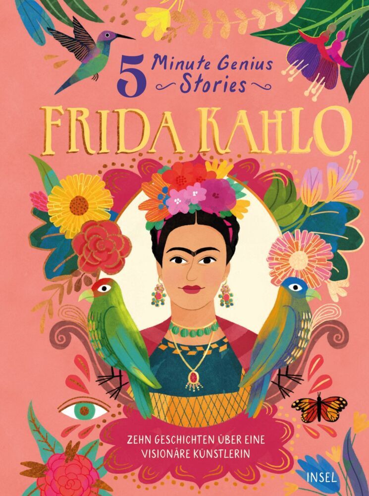 Frida Kahlo - 5 Minute Genius Stories