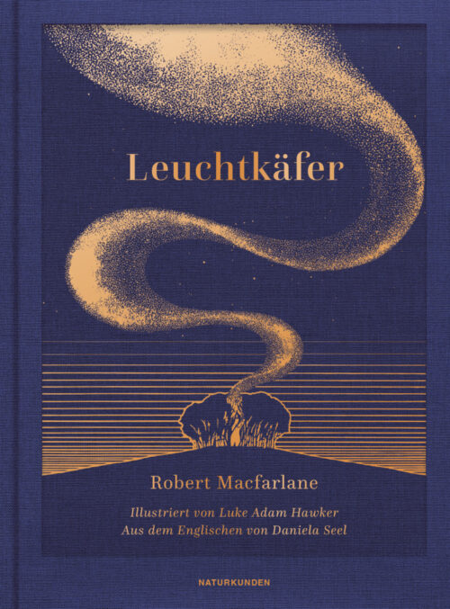 <span style='color: #3c3c3c;'>Robert MacFarlane</span> <br><span style='font-style: italic; font-weight: bold;'>Leuchtkäfer</span>