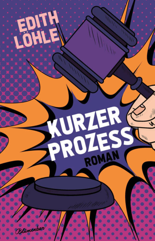 <span style='color: #3c3c3c;'>Edith Löhle</span> <br><span style='font-style: italic; font-weight: bold;'>Kurzer Prozess</span>