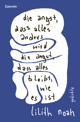 <span style='color: #3c3c3c;'>Lilith Noah</span> <br><span style='font-style: italic; font-weight: bold;'>die angst, dass alles anders wird | die angst, dass alles bleibt, wie es ist</span>