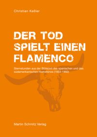 <span style='color: #3c3c3c;'>Christian Keßler</span> <br><span style='font-style: italic; font-weight: bold;'>Der Tod spielt einen Flamenco</span>