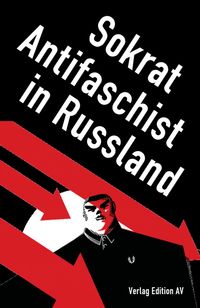 <span style='color: #3c3c3c;'>Sokrat</span> <br><span style='font-style: italic; font-weight: bold;'>Antifaschist in Russland</span>